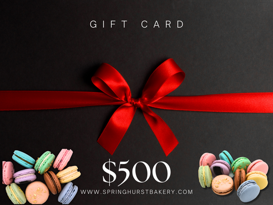 GIFT CARD Springhurst Bakery   $500